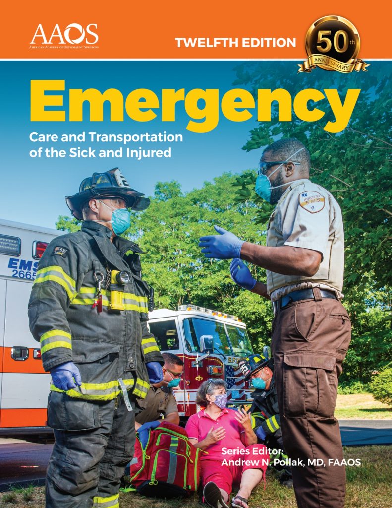 Emergency Care and Transportation of the Sick and Injured 12th Edition ...